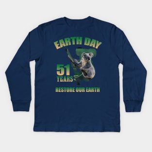 Earth Day Koala 51 Years Restore Our Earth Kids Long Sleeve T-Shirt